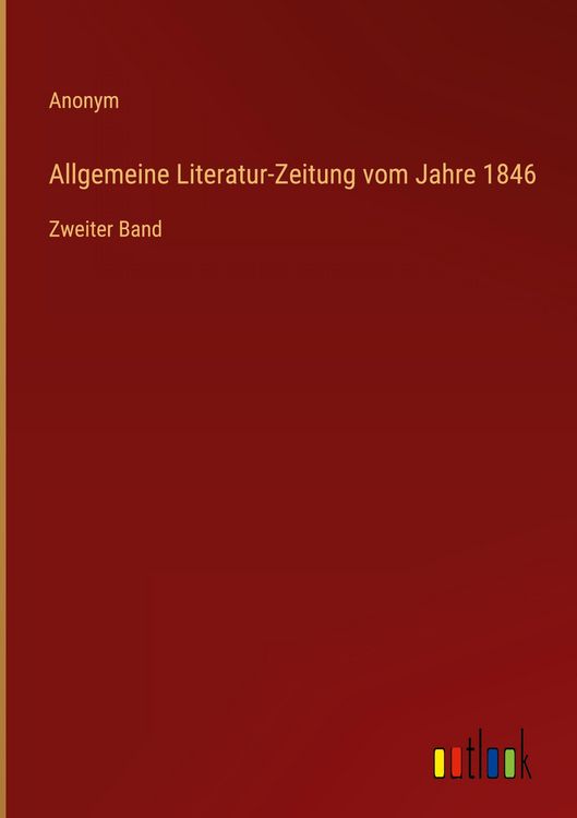 Produktbild: Allgemeine Literatur-Zeitung vom Jahre 1846