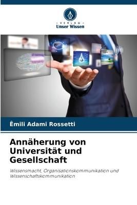 Produktbild: Ann&auml;herung von Universit&auml;t und Gesellschaft