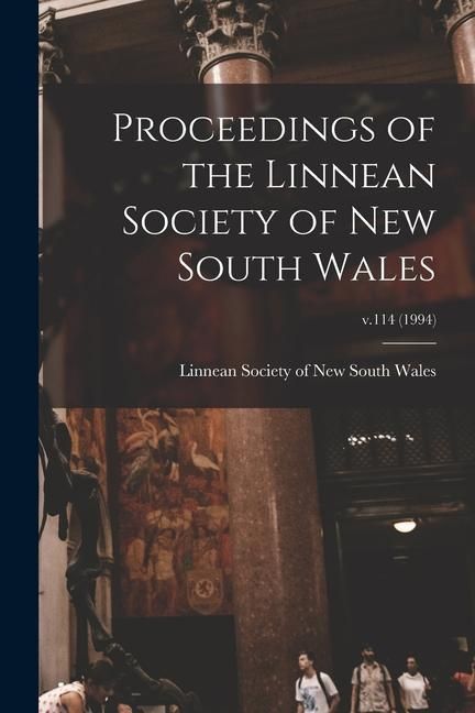 Produktbild: Proceedings of the Linnean Society of New South Wales; v.114 (1994)