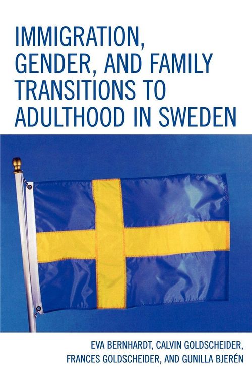 Produktbild: Immigration, Gender, and Family Transitions to Adulthood in Sweden