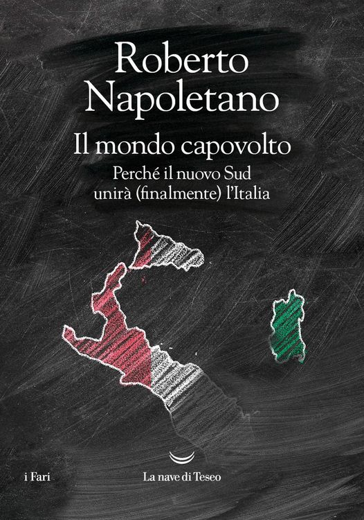 Produktbild: Il mondo capovolto. Perché il nuovo Sud unirà (finalmente) l'Italia