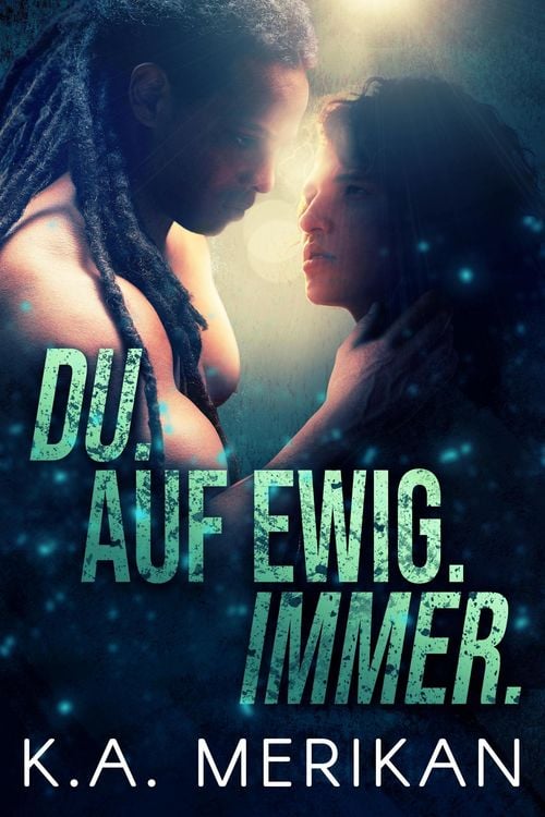 Produktbild: Du. Auf Ewig. Immer. (The Underdogs DE, #3)