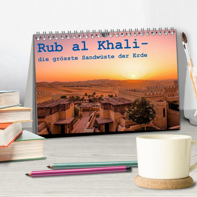 Produktbild: Rub al Khali - die gr&ouml;sste Sandw&uuml;ste der Erde (Tischkalender 2026 DIN A5 quer), CALVENDO Monatskalender