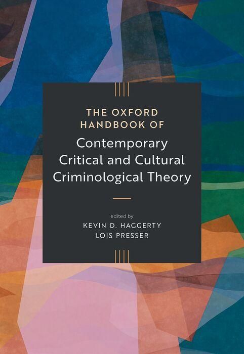 Produktbild: The Oxford Handbook of Contemporary Critical and Cultural Criminological Theory