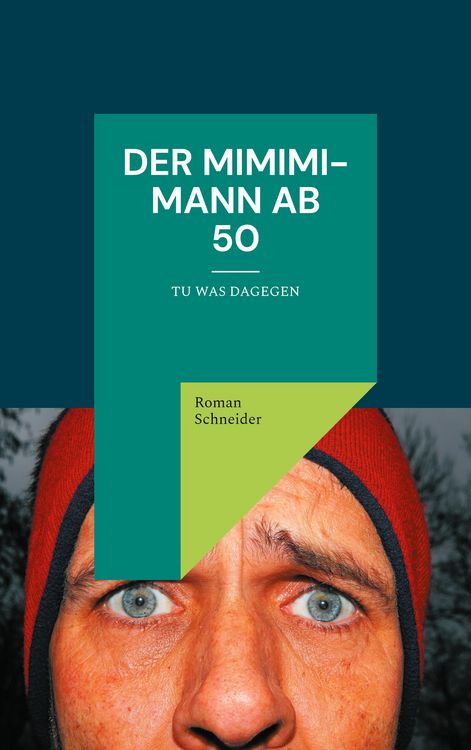 Produktbild: Der Mimimi-Mann ab 50