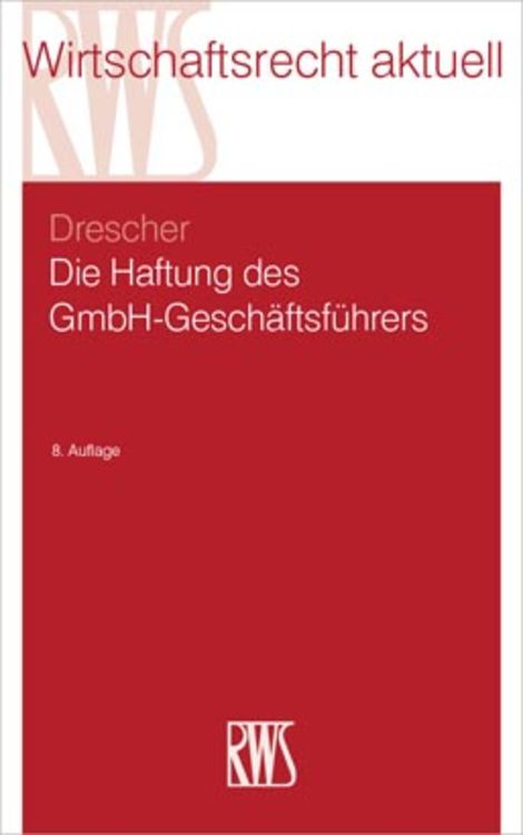 Produktbild: Die Haftung des GmbH-Gesch&auml;ftsf&uuml;hrers