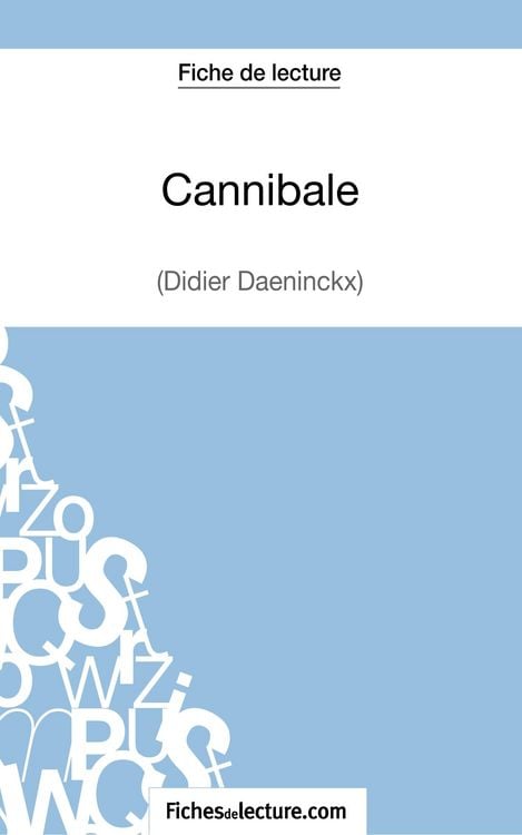 Produktbild: Cannibale de Didier Daeninckx (Fiche de lecture)