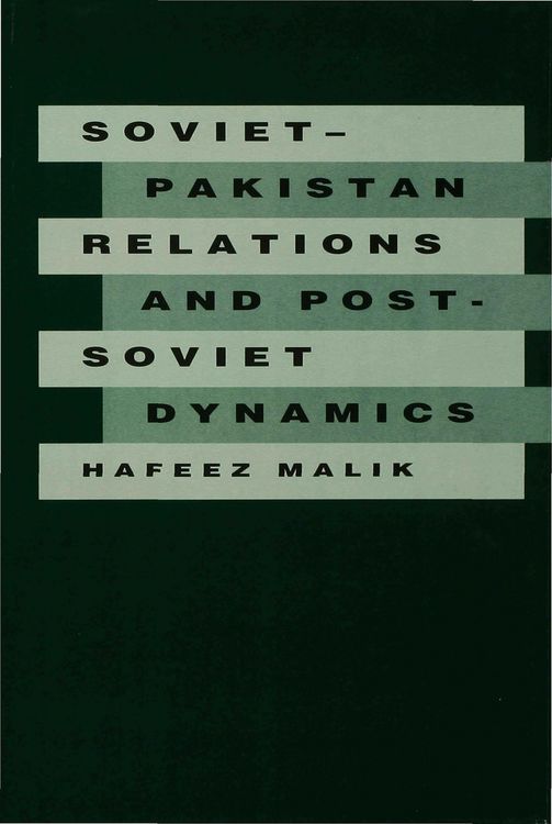 Produktbild: Soviet-Pakistan Relations and Post-Soviet Dynamics, 1947&ndash;92