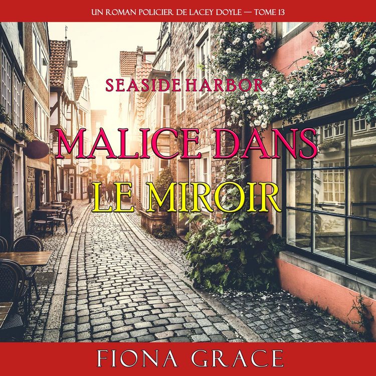 Produktbild: Malice dans le miroir (Un roman policier de Lacey Doyle &mdash; tome 13)