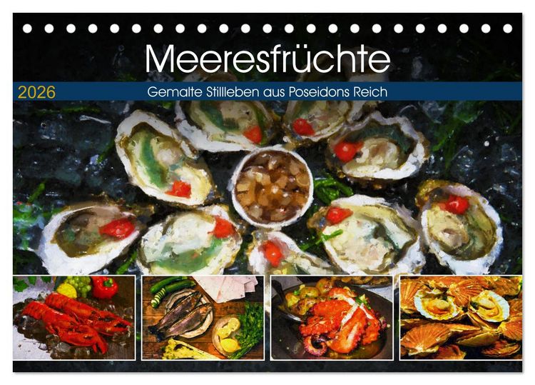 Produktbild: Meeresfr&uuml;chte - Gemalte Stillleben aus Poseidons Reich (Tischkalender 2026 DIN A5 quer), CALVENDO Monatskalender