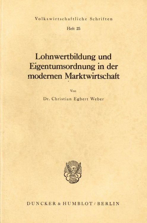 Produktbild: Lohnwertbildung und Eigentumsordnung in der modernen Marktwirtschaft.