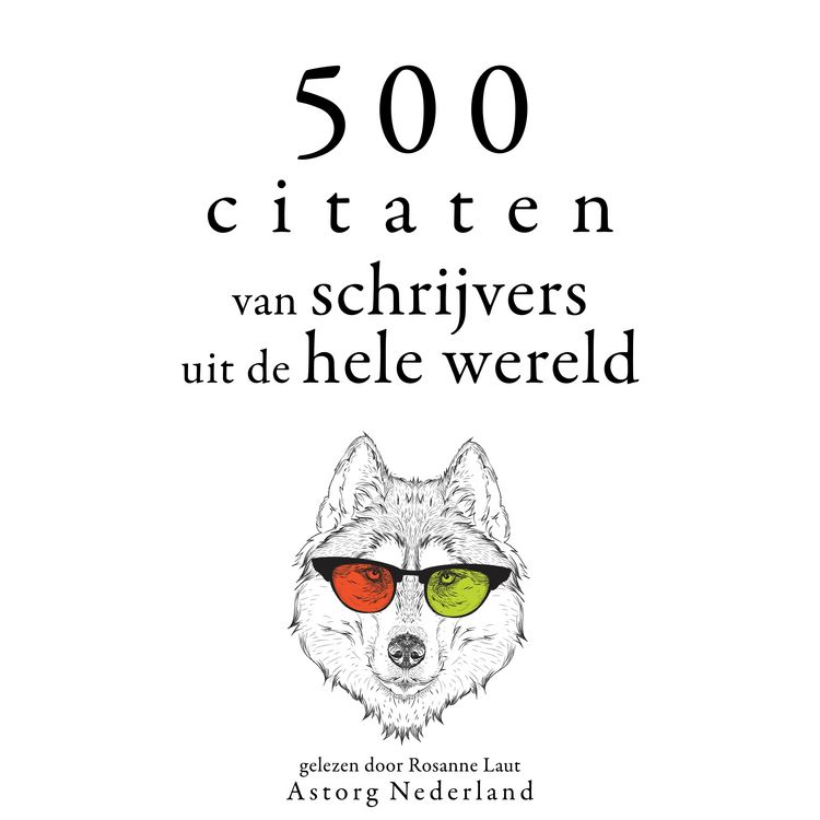 Produktbild: 500 citaten van schrijvers uit de hele wereld