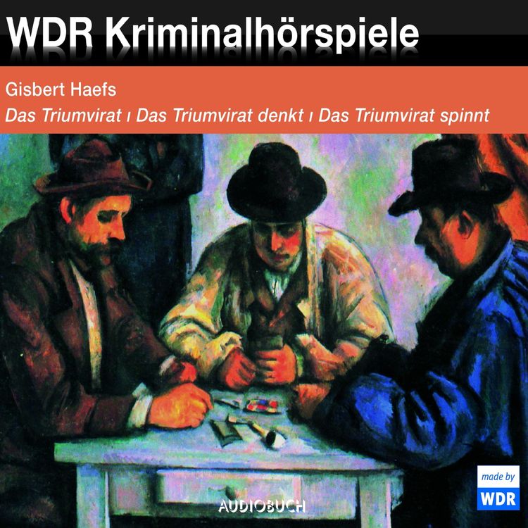 Produktbild: Das Triumvirat, Das Triumvirat denkt, Das Triumvirat spinnt