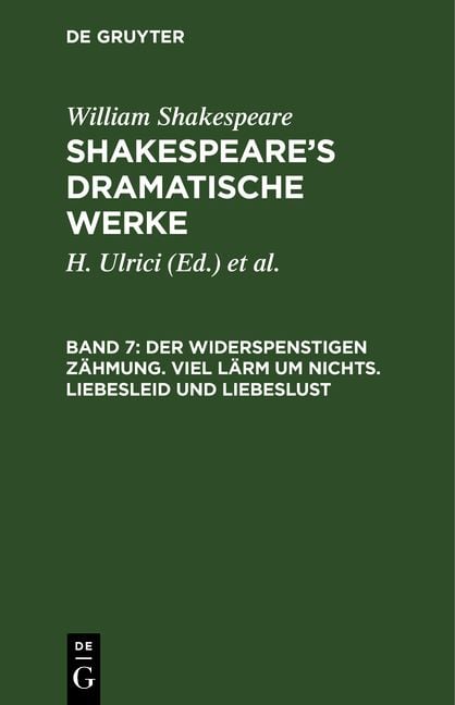 Produktbild: Der Widerspenstigen Z&auml;hmung. Viel L&auml;rm um nichts. Liebesleid und Liebeslust