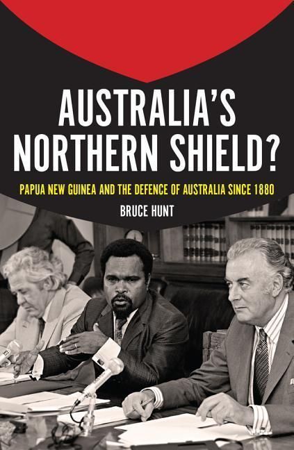 Produktbild: Hunt, B: Australia's Northern Shield?