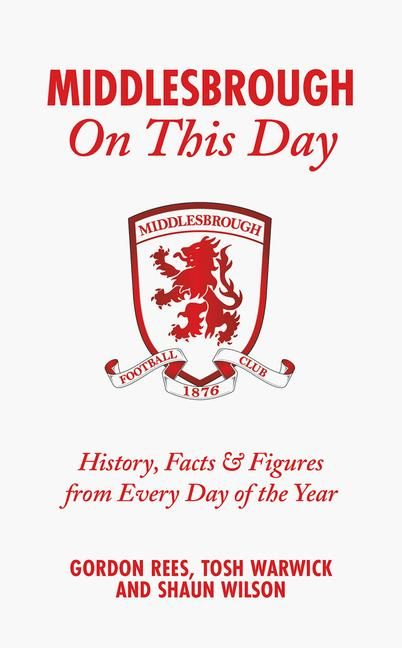 Produktbild: Middlesbrough On This Day