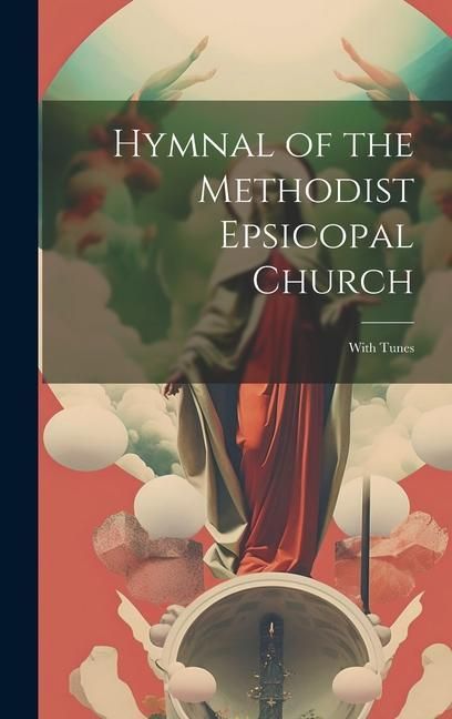 Produktbild: Hymnal of the Methodist Epsicopal Church