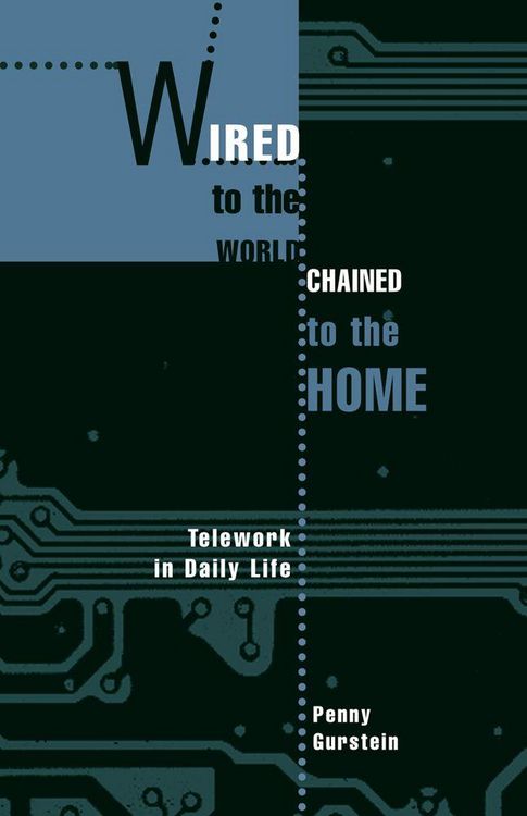 Produktbild: Wired to the World, Chained to the Home