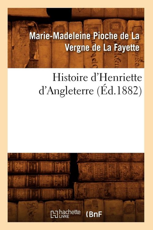 Produktbild: Histoire d'Henriette d'Angleterre (&Eacute;d.1882)