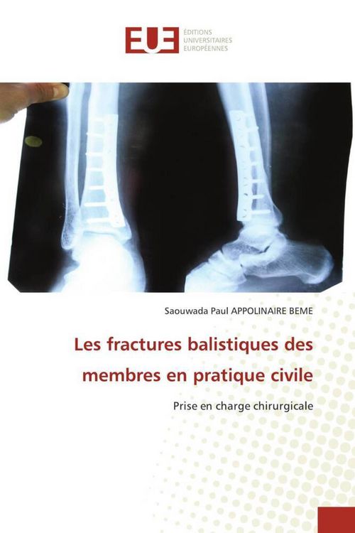 Produktbild: Les fractures balistiques des membres en pratique civile