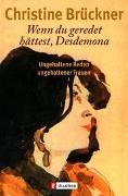 Produktbild: Wenn Du geredet h&auml;ttest, Desdemona