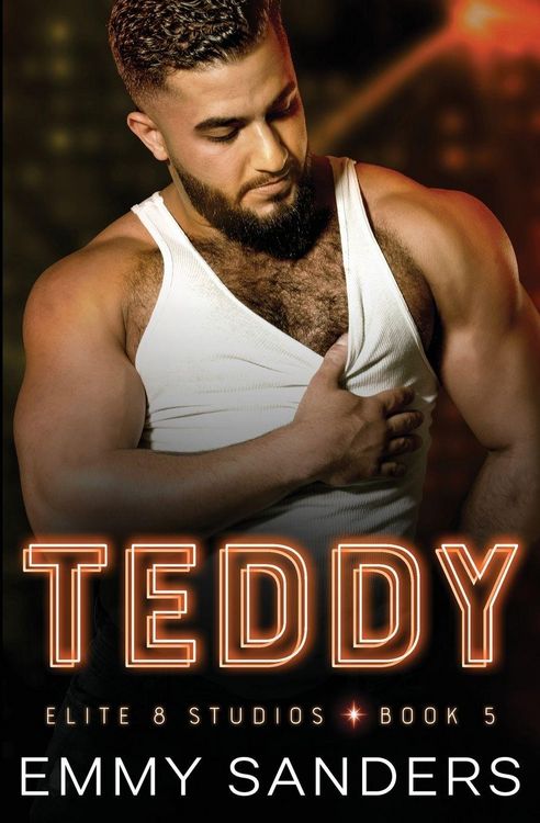 Produktbild: Teddy (Elite 8 Studios Book 5)