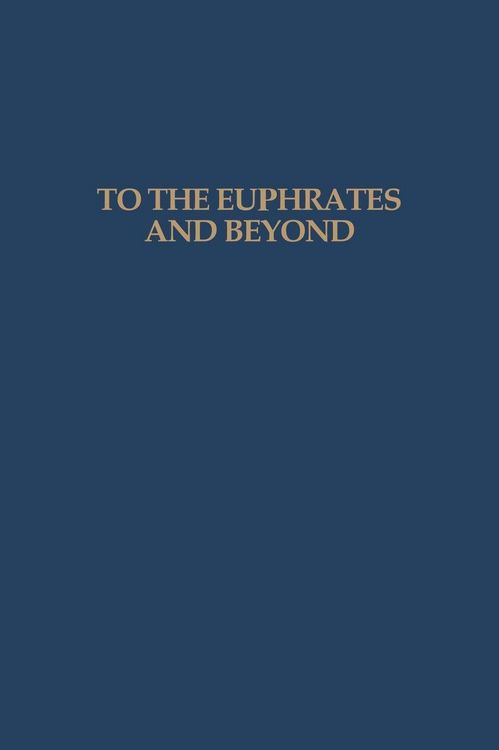 Produktbild: To the Euphrates and Beyond