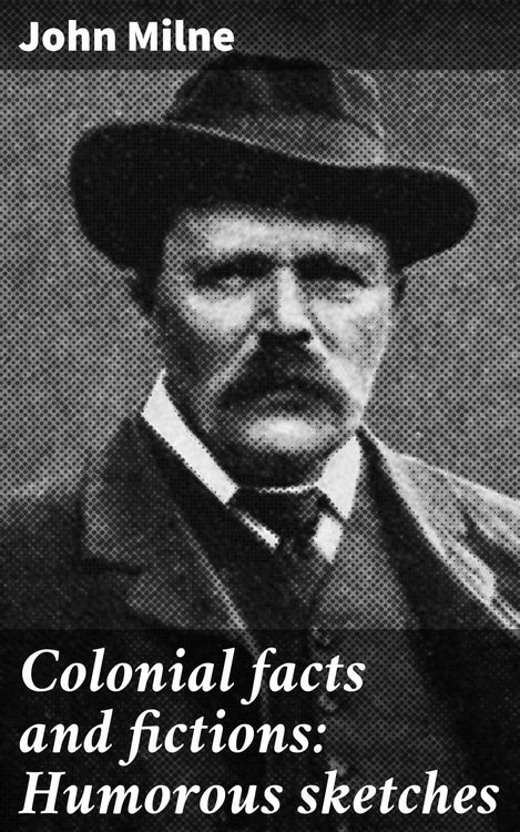 Produktbild: Colonial facts and fictions: Humorous sketches