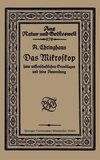 Produktbild: Das Mikroskop seine wissenschaftlichen Grundlagen und seine Anwendung