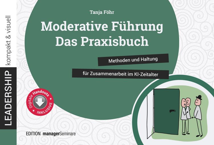 Produktbild: Moderative F&uuml;hrung: Das Praxisbuch