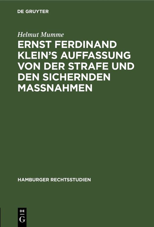 Produktbild: Ernst Ferdinand Klein&rsquo;s Auffassung von der Strafe und den sichernden Massnahmen