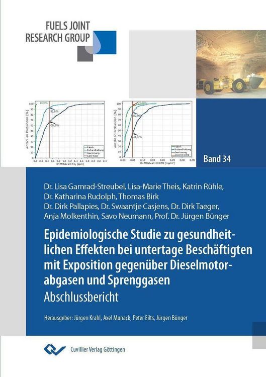 Produktbild: Epidemiologische Studie zu gesundheitlichen Effekten bei untertage Besch&auml;ftigten mit Exposition gegen&uuml;ber Dieselmotorabgasen und Sprenggasen
