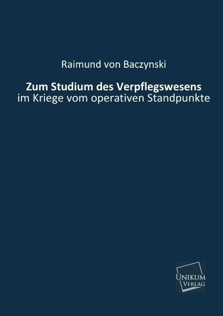 Produktbild: Baczynski, R: Zum Studium des Verpflegswesens