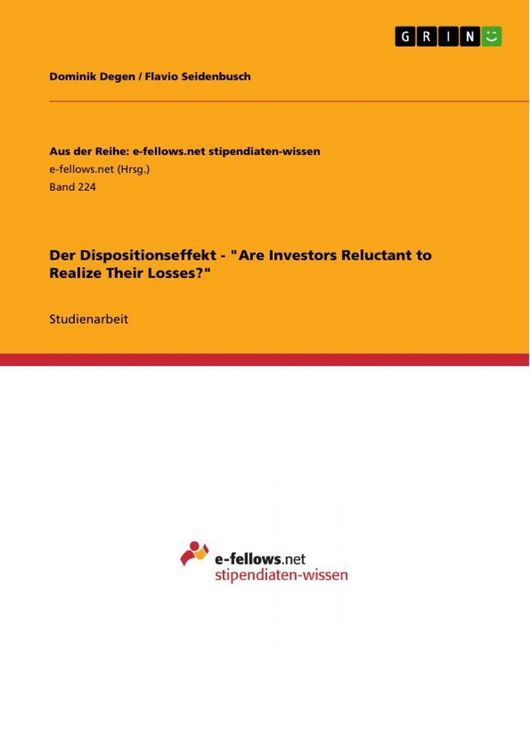 Produktbild: Der Dispositionseffekt - "Are Investors Reluctant to Realize Their Losses?"