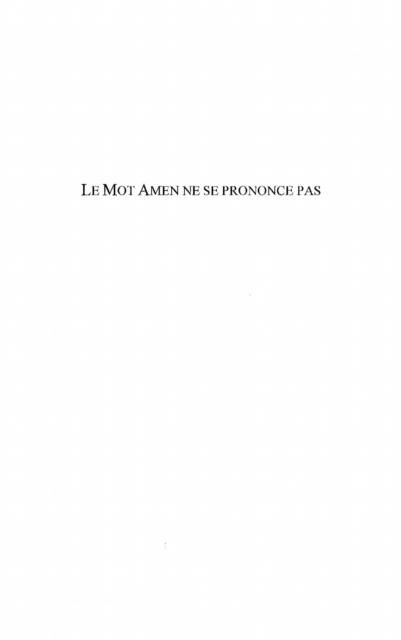 Produktbild: Le mot amen ne se prononce pas