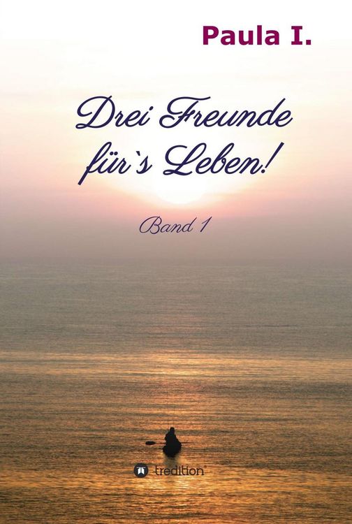 Produktbild: Drei Freunde f&uuml;r`s Leben!