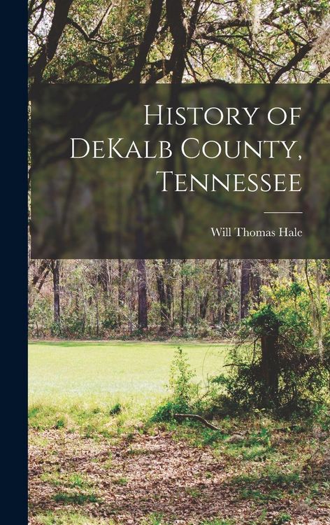 Produktbild: History of DeKalb County, Tennessee