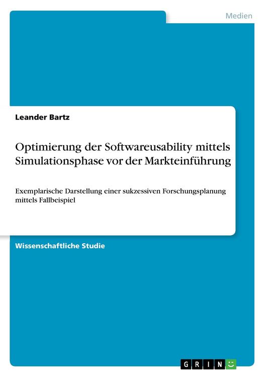 Produktbild: Optimierung der Softwareusability mittels Simulationsphase vor der Markteinf&uuml;hrung