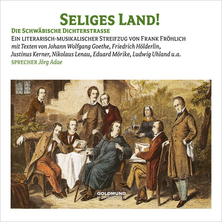 Produktbild: Seliges Land - Die Schw&auml;bische Dichterstra&szlig;e