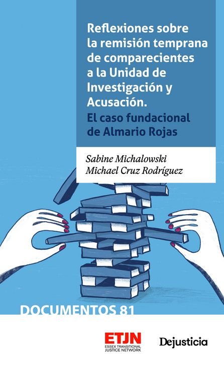 Produktbild: Reflexiones sobre la remisi&oacute;n temprana de comparecientes a la Unidad de Investigaci&oacute;n y Acusaci&oacute;n
