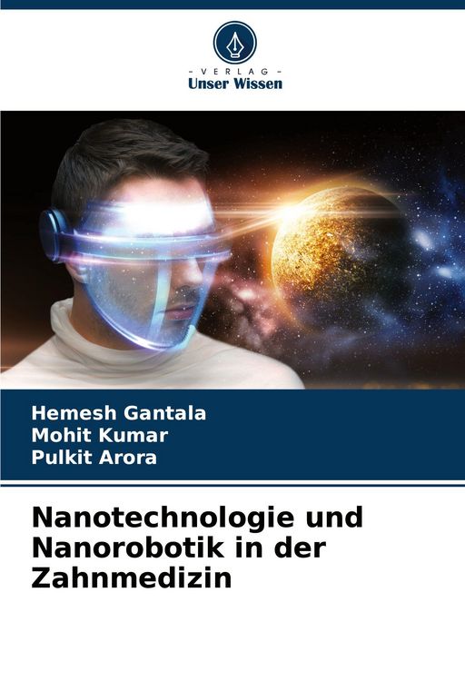 Produktbild: Nanotechnologie und Nanorobotik in der Zahnmedizin