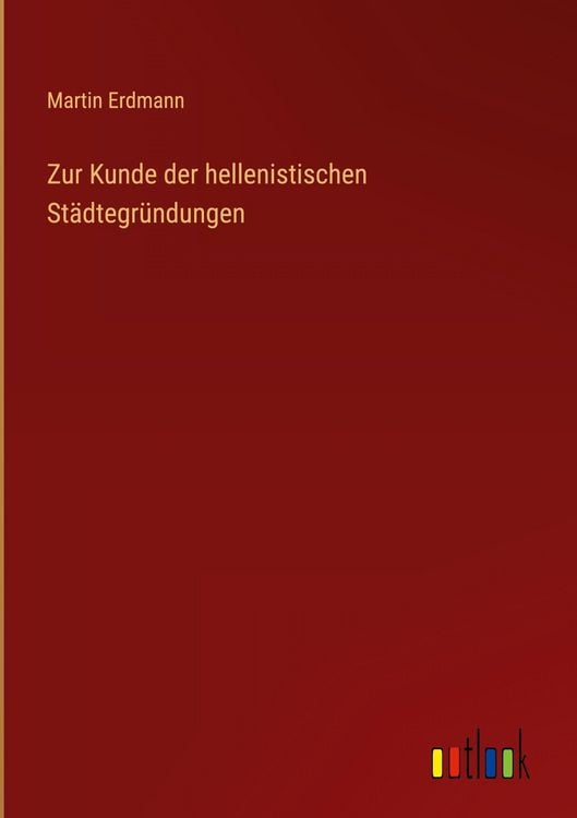 Produktbild: Zur Kunde der hellenistischen St&auml;dtegr&uuml;ndungen