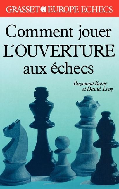 Produktbild: Comment jouer l'ouverture aux &eacute;checs