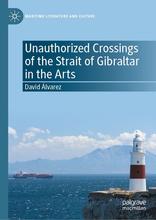 Produktbild: Unauthorized Crossings of the Strait of Gibraltar in the Arts