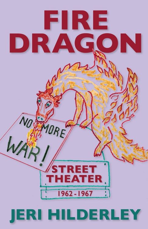 Produktbild: Fire Dragon Street Theater 1962-1967