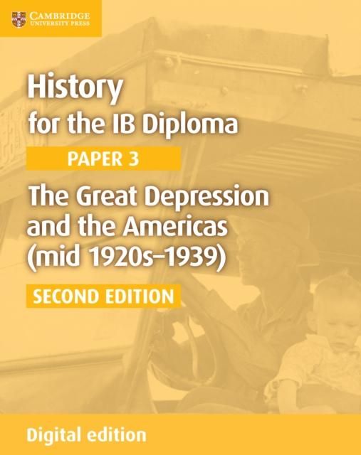 Produktbild: History for the IB Diploma Paper 3 The Great Depression and the Americas (mid 1920s-1939) Digital Edition