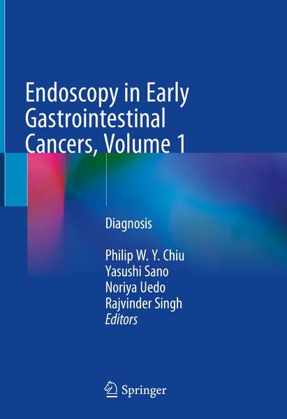 Produktbild: Endoscopy in Early Gastrointestinal Cancers, Volume 1