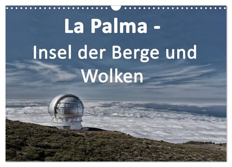 Produktbild: La Palma - Insel der Berge und Wolken (Wandkalender 2026 DIN A3 quer), CALVENDO Monatskalender
