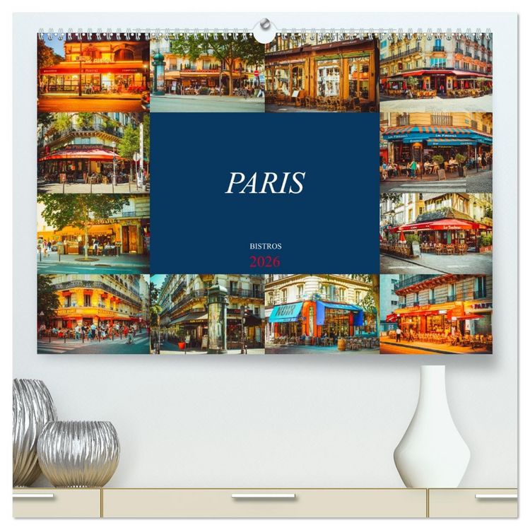 Produktbild: Paris Bistros (hochwertiger Premium Wandkalender 2026 DIN A2 quer), Kunstdruck in Hochglanz