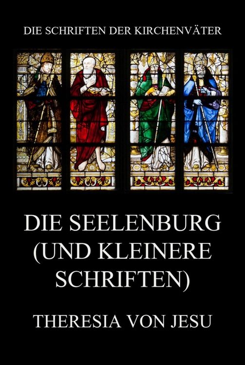 Produktbild: Die Seelenburg (und kleinere Schriften)